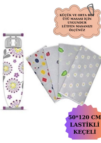 Keçeli Ütü Masası Bezi Örtüsü Kılıfı Lastiklidir (Asorti) 50*120 cm