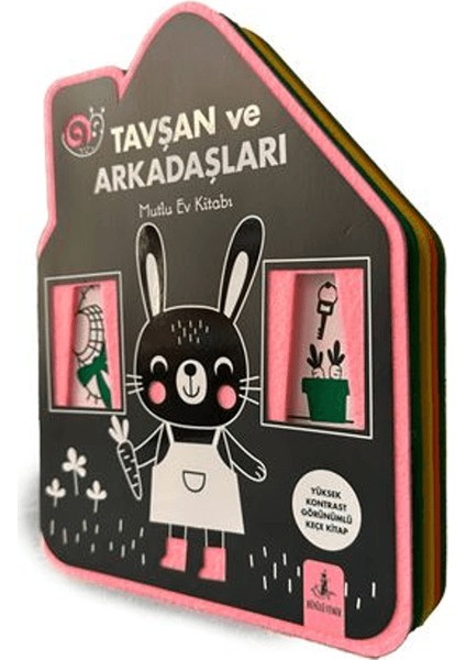 Tavşan ve Arkadaşları - Mutlu Ev Kitabı (Keçe Kitap)