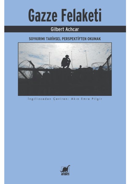 Gazze Felaketi: Soykırımı Tarihsel Perspektiften Okumak