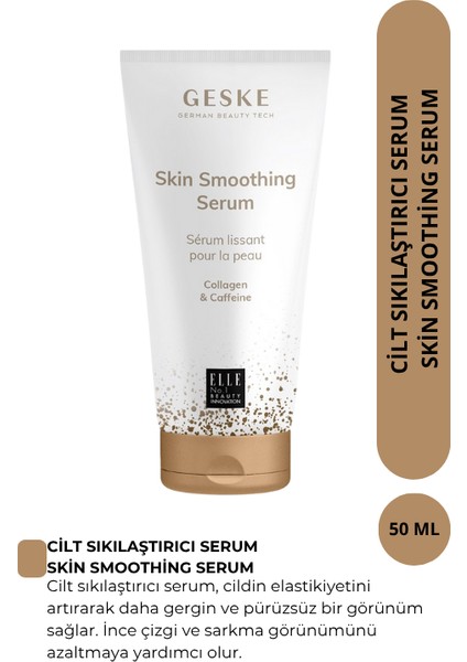 Skin Smoothing Serum (Cilt Sıkılaştırıcı Serum)