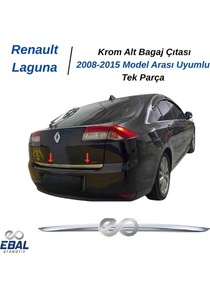 Renault Laguna Krom Bagaj Alt Çıtası 2008 ve Üzeri P.çelik fiyatları