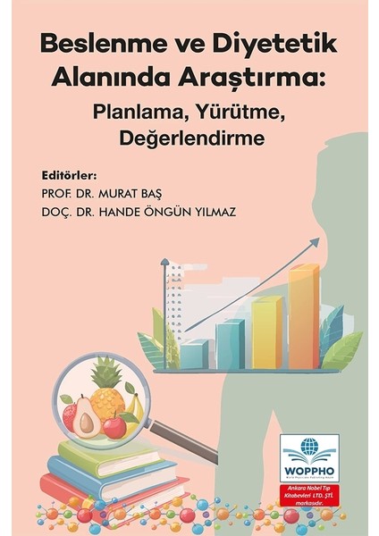 Beslenme ve Diyetetik Alanında Araştırma: Planlama, Yürütme, Değerlendirme