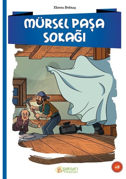 Mürsel Paşa Sokağı - Ekrem Bektaş