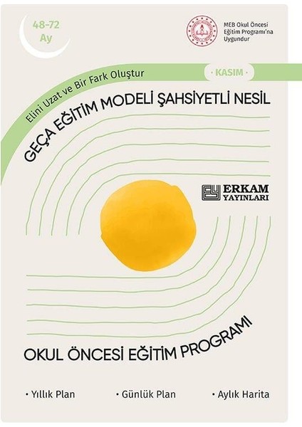 Geça Eğitim Modeli Şahsiyetli Nesil - Okul Öncesi Eğitim Programı (48-72 Ay) indirimleri