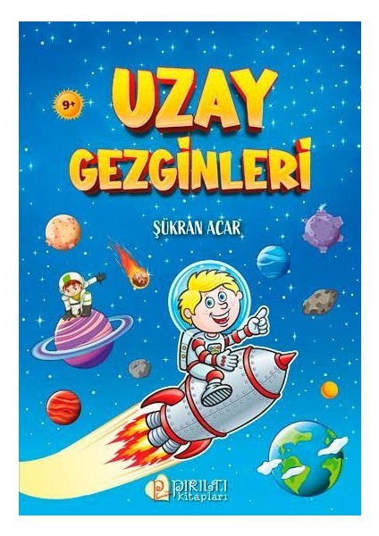 Uzay Gezginleri - Şükran Acar
