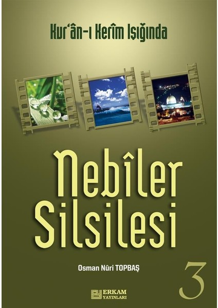 Nebiler Silsilesi - 3 - Osman Nuri Topbaş
