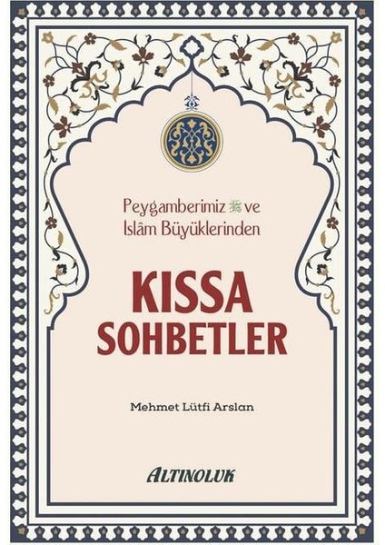 Kıssa Sohbetler - Mehmet Lütfi Arslan