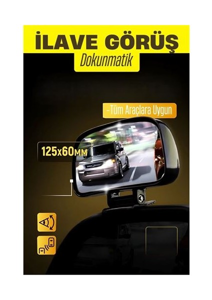 Ayna Üstü Ilave Görüş Aynası Dokunmatik