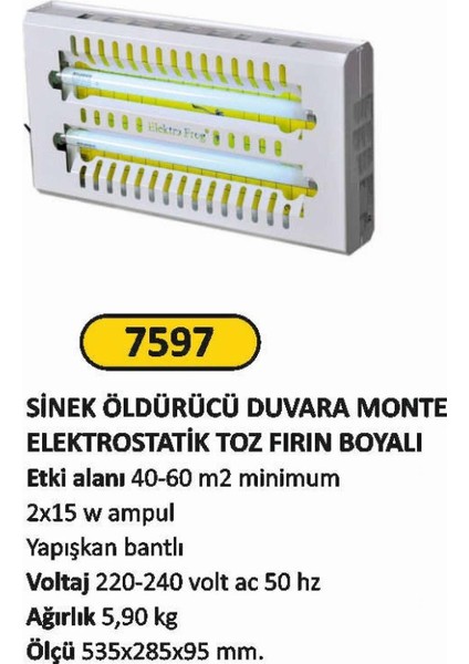 7597 Sinek Öldürücü Duvara Monte Boyalı
