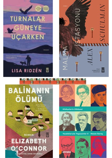 Turnalar Güneye Uçarken, Malma Istasyonu, Balinanın Ölümü, Yazdıklarıyla Yaşayanlar(4kitap)