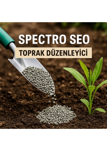 Spectro Seo Toprak Düzenleyici Organomineral Gübre| 25 kg Granül Form | Elementel Kükürt, Leonardit, Bentonit ve Jips Içerikli