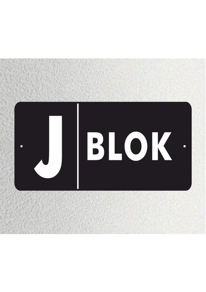J- Blok Ofis Departman Kapı Isimliği, Yönlendirme Levhası 30X15CM