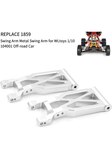 Arka Salıncak Kolu Metal Salıncak Kolu Wltoys 1/10 104001 Off-Road Araba Yükseltmeleri Parçaları Aksesuarları Değiştirin 1859 (Yurt Dışından) modelleri