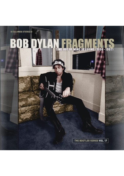 Fragments: Time Out Of Mind Sessions (1996 - 1997): The Bootleg Series Vol. 17 - Plak