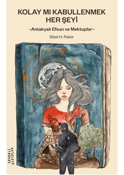 Kolay Mı Kabullenmek Her Şeyi