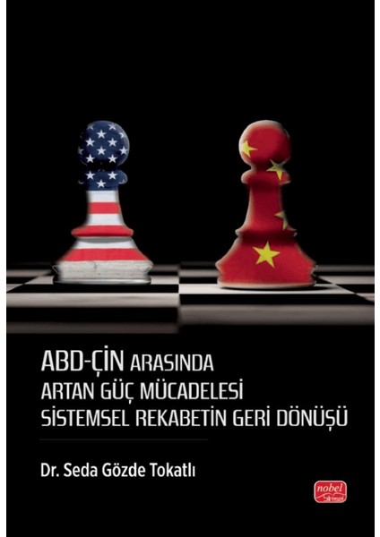 Abd-Çin Arasında Artan Güç Mücadelesi