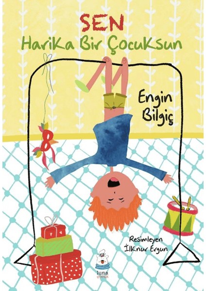 Sen Harika Bir Çocuksun