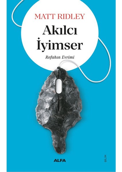 Akılcı İyimser - Matt Ridley