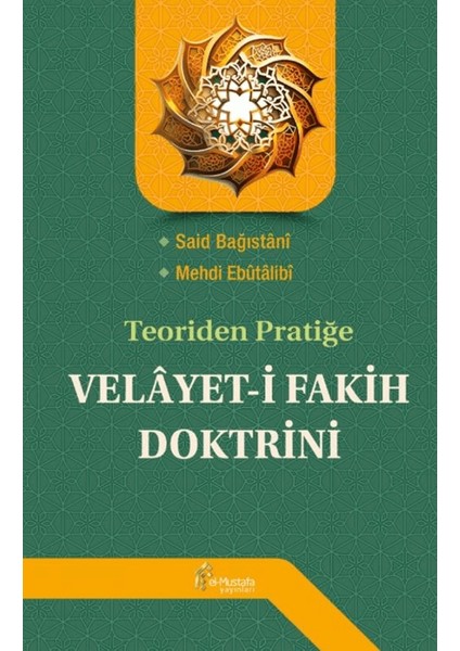 Teoriden Pratiğe Velayet-I Fakih Doktrini