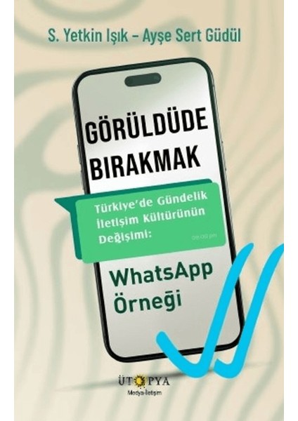 Görüldüde Bırakmak