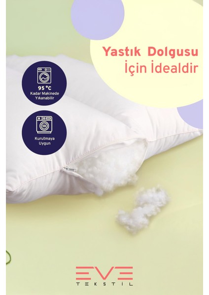 Yastık Yorgan Oyuncak Dolum Malzemesi Antialerjik Yapışmaz 1.Kalite %100 Temiz Silikon Elyaf 4 Kg modelleri