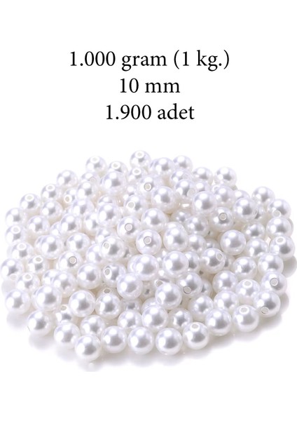 1.000 Gram (1 Kg.) 10mm Beyaz Renk Plastik İnci Boncuk Çanta Ve Takı Yapım Boncuğu (~1.900 Adet)