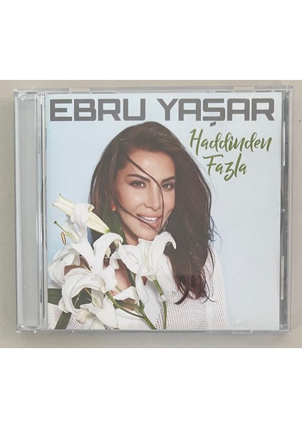 Ebru Yaşar Haddinden Fazla CD (Orjnal Dönem Baskı Cd)