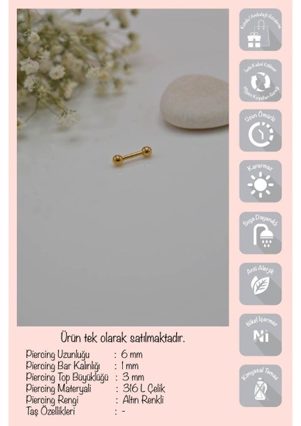 Iki Ucu Top Çelik Piercing Helix Kıkırdak 6 mm Gold fırsatları