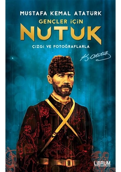 Gençler Için Nutuk (Ciltli)