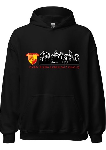 Göztepe Kapşonlu Sweatshirt - Isyan Bizim Ezberimiz Olmuş