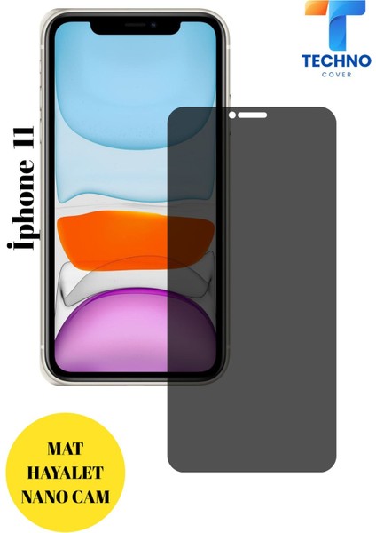 Iphone 11 Mat Hayalet Nano Cam Darbelere Karşı Dayanıklı Esnek Nano Ekran Koruyucu