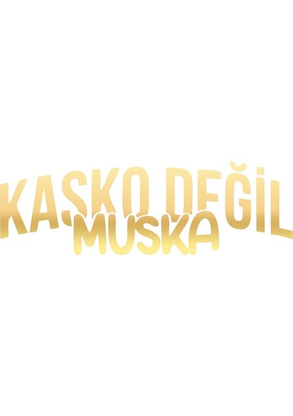 Kasko Değil Muska Araba Sticker 17X17 cm Gold