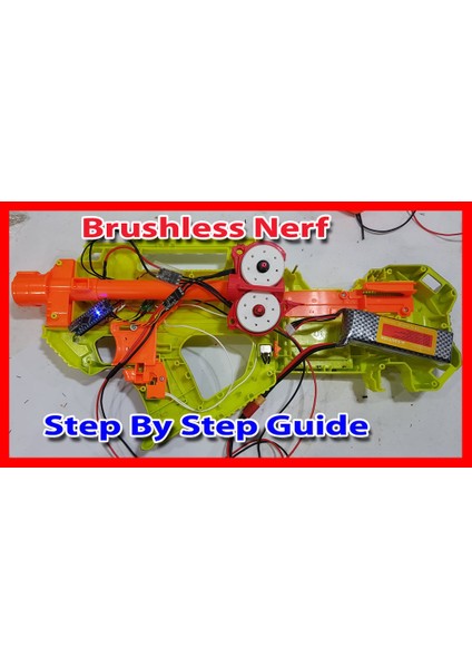 Nerf Rayven Rayvenfire Fırçasız Motor Kurulumu (Plastik Aparattır!!!)