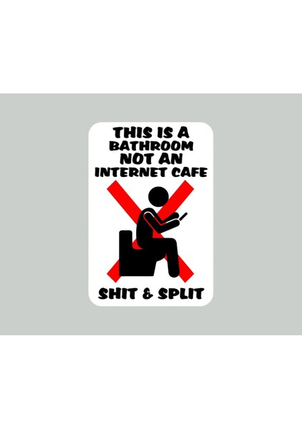 Bu Bir Banyo Internet Kafe Değil, Sh_t & Splıt, Imzala (Plastik Aparattır!!!)