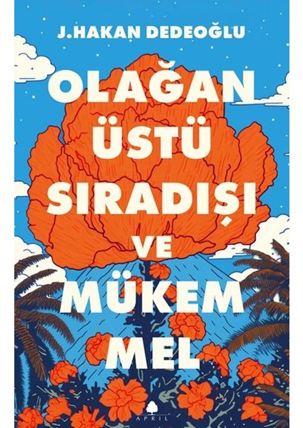 Olağanüstü, Sıradışı ve Mükemmel