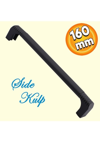 Side Mutfak Kulbu Çekmece Dolap Kulpu Metal Kulp Mobilya Dolabı Kulpları Renk 160 mm Siyah(9 Adet)