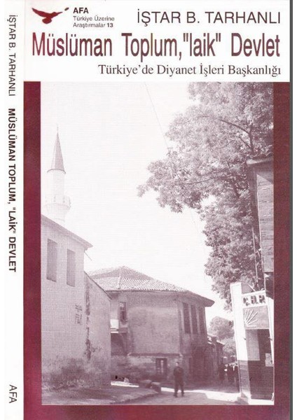 Müslüman Toplum, Laik Devlet - Iştar B. Tarhanlı (1993 Basım)