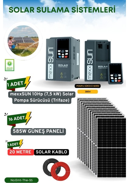 Solar Güneş Enerji Sulama Sistemi 10HP (7,5 Kw) Solar Pompa Sürücüsü (Trifaze) 585 W Güneş Paneli