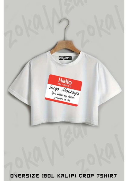 Hello My Name Is Inigo Montoya Baskılı Oversize Crop T-Shirt