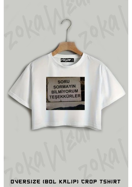 Soru Sormayın Baskılı Oversize Crop T-Shirt