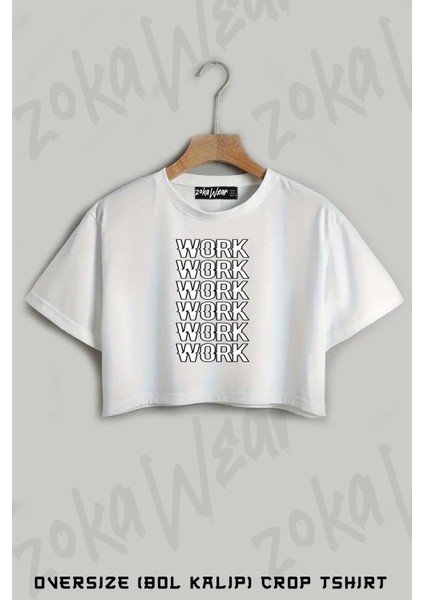 Work Work Work Rihanna Baskılı Oversize Crop T-Shirt