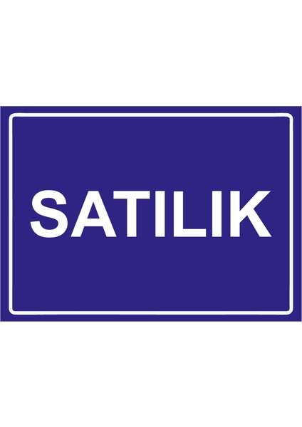 Satılık Uyarı Levhası Etiket 25X35 cm