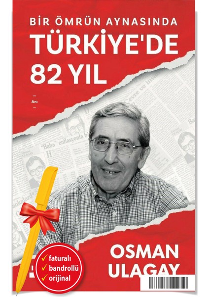 Alfa Kalem+ Bir Ömrün Aynasında Türkiye’de 82 Yıl (Osman Ulagay) Anı Yeni Doğan Kitap