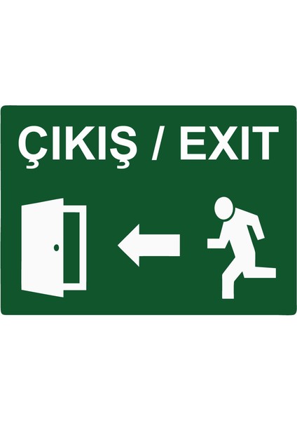Çıkış/ Exıt Uyarı Levhası Etiket 25X35 cm