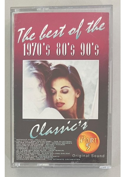 The Best Of The 1970'S 80's 90's Kaset Part 5 (Orjnal Dönem Baskı Kaset)