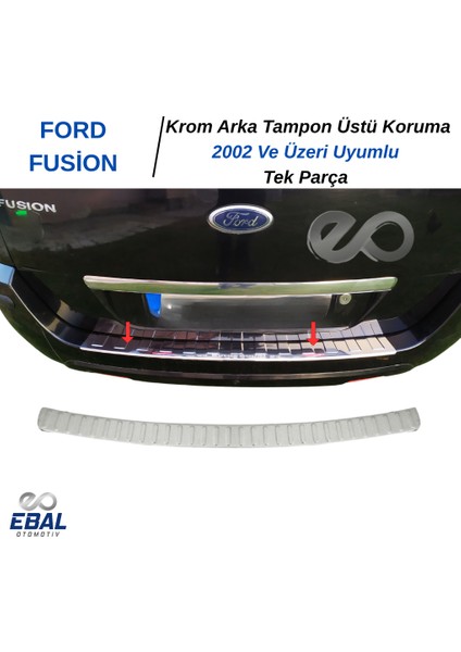 Ford Fusion Krom Arka Tampon Üzeri Koruma 2002 Ve Üzeri Paslanmaz Çelik