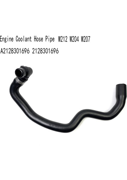 Mercedes Benz W212 W204 W207 A2128301696 2128301696 Için Motor Soğutucu Hortum Borusu (Yurt Dışından)