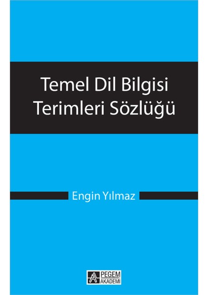 Temel Dil Bilgisi Terimleri Sözlüğü