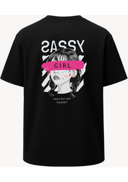Oversize Sassy Şımarık Kız Baskılı Unisex Tişört Siyah