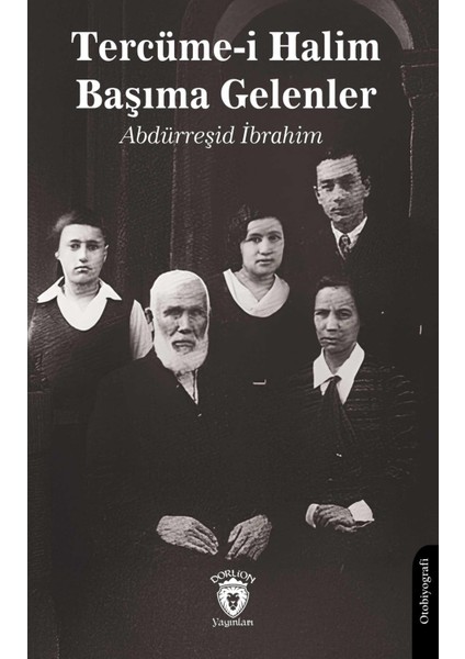 Tercümei Halim Başıma Gelenler